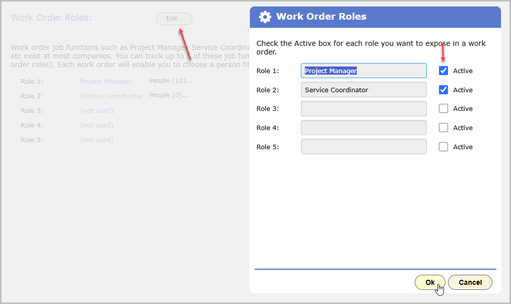 The Edit dialog with five role slots, two active and named Project Manager and Service Coordinator