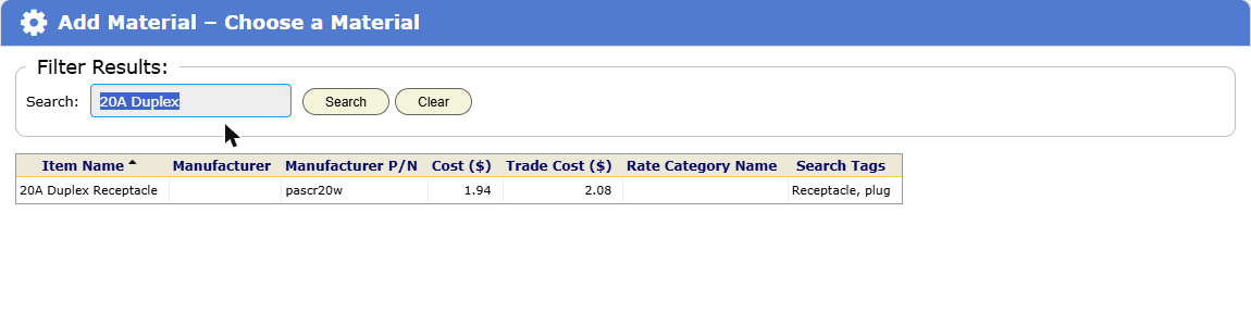 Add Material: a search for "20A Duplex" finds the receptacle in the materials database