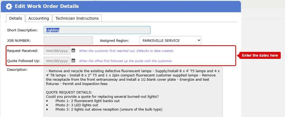 The Edit Work Order Details dialog on its Details tab. The Request Received and Quote Followed Up date fields are boxed in red