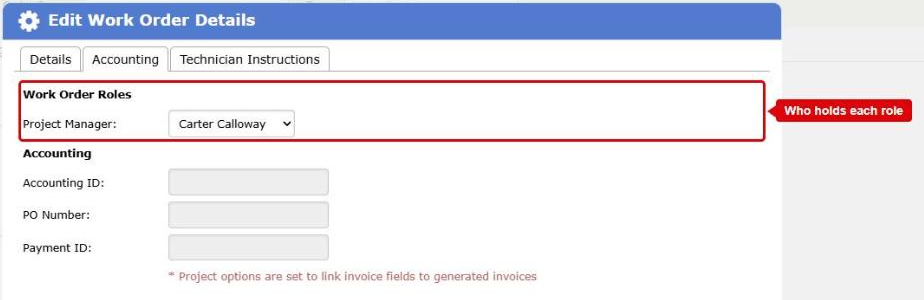 The Accounting tab of the Edit Work Order Details dialog. The Work Order Roles list, with a Project Manager picked, is boxed in red