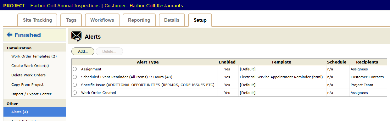The Alerts panel in Project Setup. Each row is one alert and the trigger that sends it
