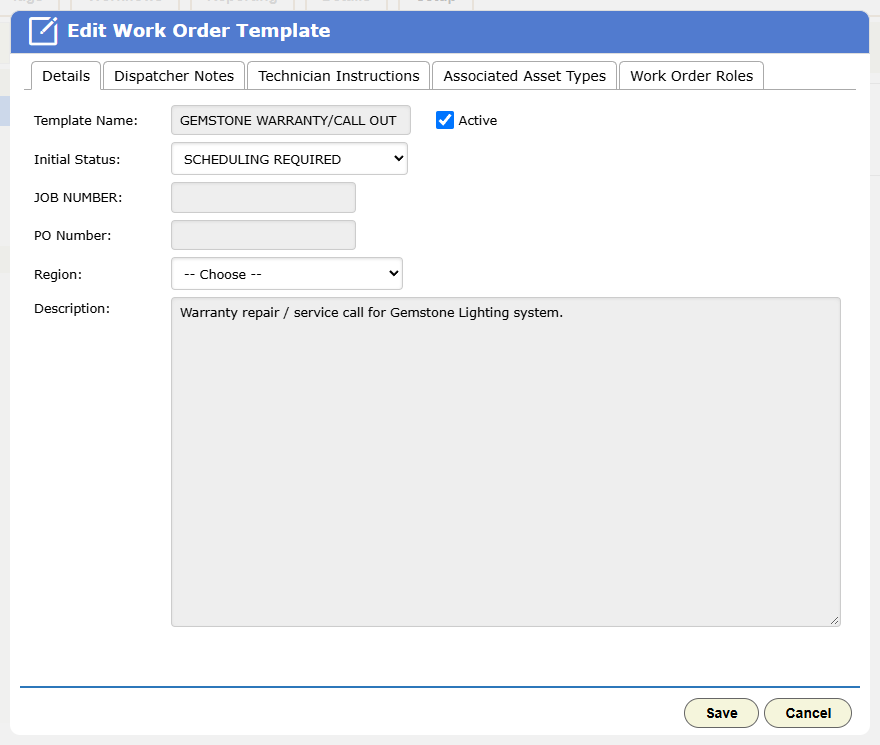 A work order template open on its Details tab, with tabs for Dispatcher Notes, Technician Instructions, Associated Asset Types and Work Order Roles